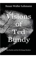 Visions of Ted Bundy