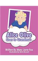 Alice Olive Goes to Grandma's