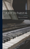 Key to Parsifal