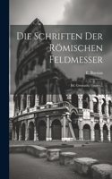 Die Schriften Der Römischen Feldmesser