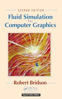 Fluid Simulation for Computer Graphics, 2nd Edition | Robert Bridson | Second Edition | Paperback
