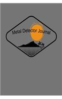 Metal Detector Journal: Prompts To Record Your Finds 6 Inch x 9 inch 120 Page Count