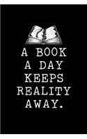 A Book A Day Keeps Reality Away