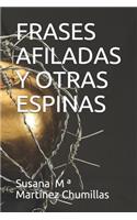 Frases Afiladas Y Otras Espinas