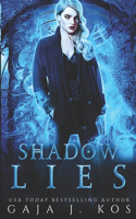 Shadow Lies: (Shade Assassin)