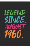 Legend Since August 1960