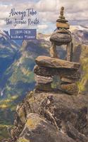 Always Take The Scenic Route 2019 - 2020 Academic Planner