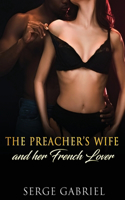 Preacher's Wife And her French Lover