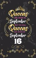 Queens Are Born In September But The Real Queens Are Born On September 16