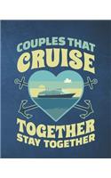Couples That Cruise Together Stay Together