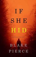 If She Hid (A Kate Wise Mystery-Book 4)