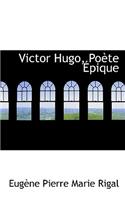 Victor Hugo, Po Te Pique