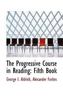 The Progressive Course in Reading