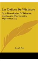 Les Delices De Windsore