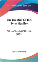 The Beauties of Joel Tyler Headley