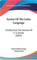 Syntax of the Latin Language