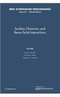 Surface Chemistry and Beam-Solid Interactions: Volume 201