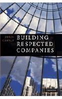 Building Respected Companies South Asian Edition