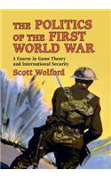 The Politics of the First World War