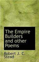 The Empire Builders and Other Poems