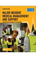 Major Incident Medical Management and Support