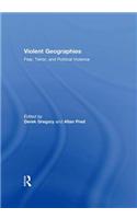Violent Geographies