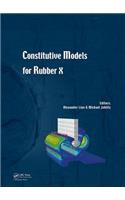 Constitutive Models for Rubber X