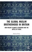 The Global Muslim Brotherhood in Britain