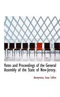 Votes and Proceedings of the General Assembly of the State of New-Jersey.