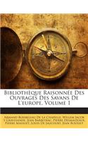 Bibliothèque Raisonnée Des Ouvrages Des Savans De L'europe, Volume 1