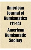 American Journal of Numismatics (11-14)