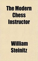 The Modern Chess Instructor