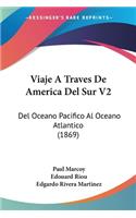 Viaje A Traves De America Del Sur V2