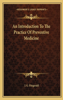 Introduction to the Practice of Preventive Medicine
