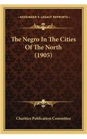 The Negro In The Cities Of The North (1905)