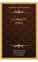 J. S. Bach V1 (1911)