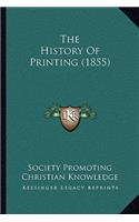 The History Of Printing (1855)