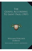 The Gospel According To Saint Paul (1907)