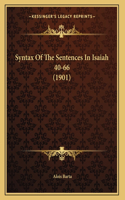 Syntax Of The Sentences In Isaiah 40-66 (1901)