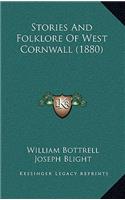Stories And Folklore Of West Cornwall (1880)
