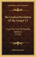 The Gradual Revelation Of The Gospel V2
