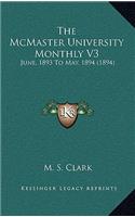 The McMaster University Monthly V3: June, 1893 To May, 1894 (1894)