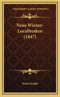 Neue Wiener-Localfresken (1847)