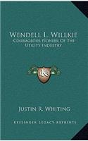 Wendell L. Willkie