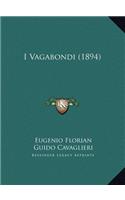 I Vagabondi (1894)