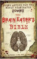 The Brain Eater's Bible