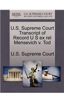 U.S. Supreme Court Transcript of Record U S Ex Rel Mensevich V. Tod