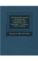 Architectural Remains of Richmond, Twickenham, Kew, Petersham, and Mortlake;