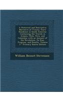 A Historical and Descriptive Narrative of Twenty Years' Residence in South America: Containing the Travels in Arauco, Chile, Peru, and Colombia; Wit: (English)