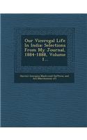 Our Viceregal Life in India
